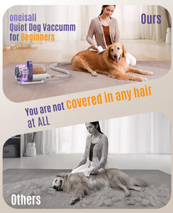 oneisall Dog Hair Vacuum & Grooming Kit – 12kPa, Low Noise for Shedding & Home Cleaning